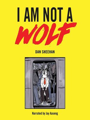 cover image of I Am Not a Wolf
